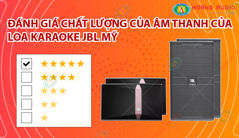 Đánh giá chất lượng âm thanh của Loa karaoke JBL Mỹ.780x450