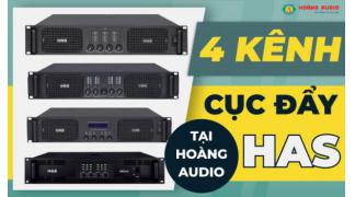 Cục đẩy công suất 4 kênh chính hãng HAS giá rẻ tại Hoàng Audio