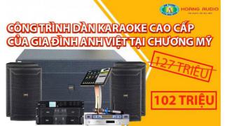 Dàn karaoke HAS cao cấp cho gia đình anh Việt tại Chương Mỹ