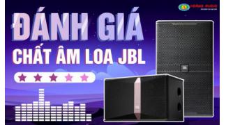 Đánh giá chất lượng âm thanh của Loa karaoke JBL Mỹ
