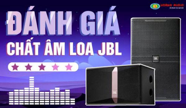 Đánh giá chất lượng âm thanh của Loa karaoke JBL Mỹ