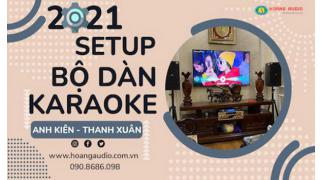 Lắp bộ karaoke hát cực hay cho gia đình Anh Kiên - Thanh Xuân