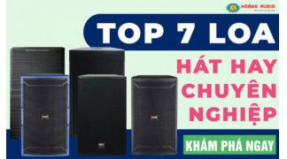 Top 7 Dòng Loa Karaoke Hát Cực Hay - Mẫu Loa Chuyên Nghiệp